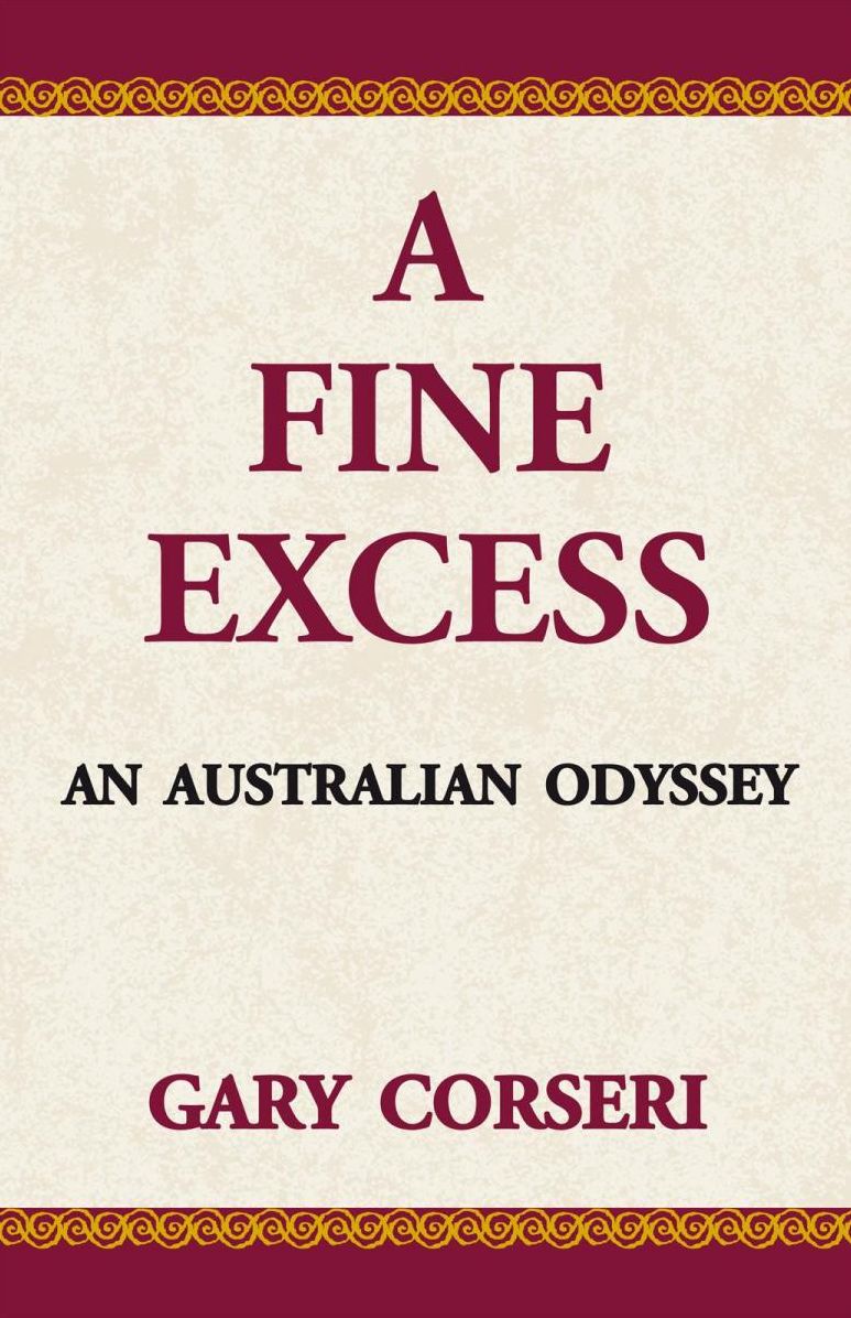 A Fine Excess: An Australian Odyssey