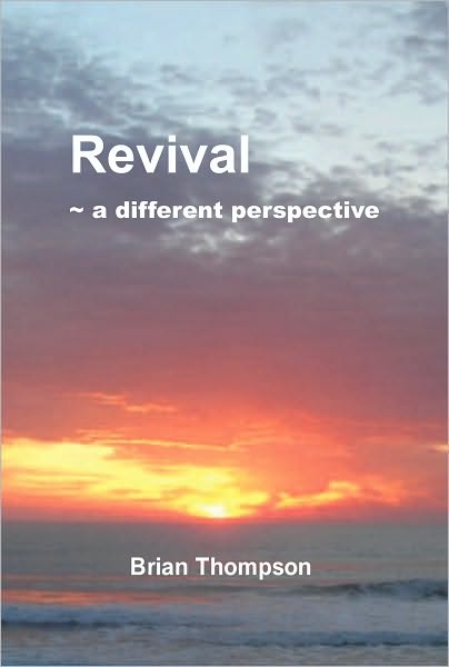 Revival - a different perspective