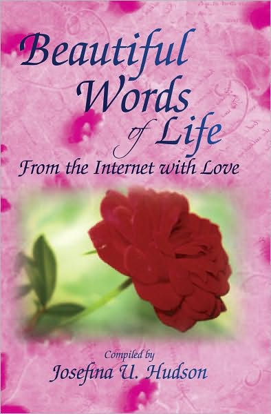 Beautiful Words of Life: From the Internet with Love