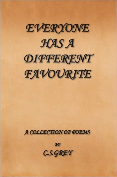 EVERYONE HAS A DIFFERENT FAVOURITE: A COLLECTION OF POEMS