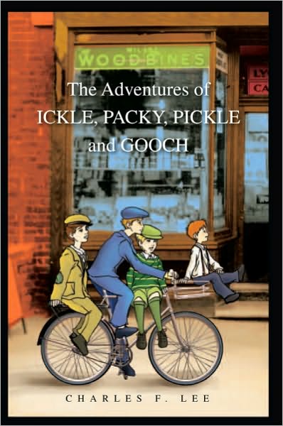 The Adventures of ICKLE, PACKY, PICKLE and GOOCH