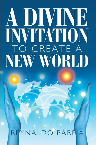 A Divine Invitation To Create A New World