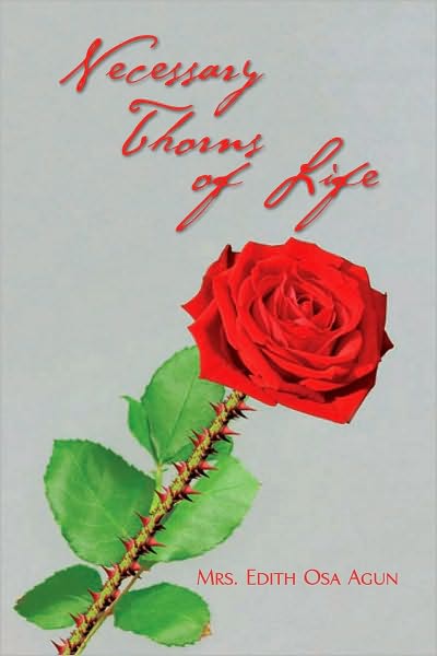 Necessary Thorns of Life
