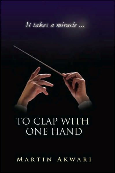 To Clap with One Hand