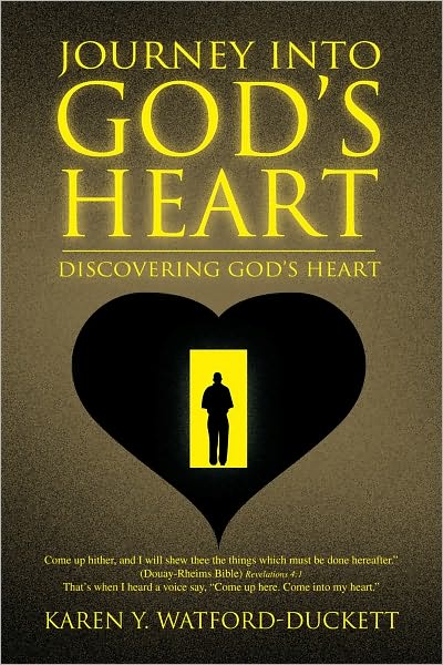 Journey Into God's Heart: Discovering God's Heart