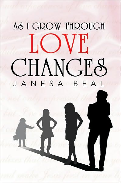 AS I GROW THROUGH LOVE CHANGES