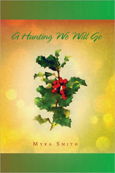 A Hunting We Will Go