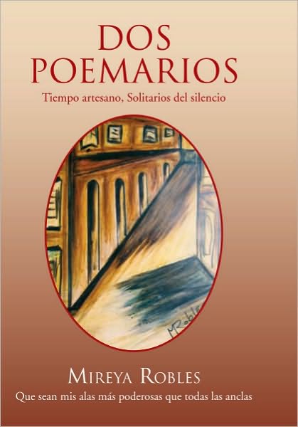 DOS POEMARIOS: Tiempo artesano, Solitarios del silencio