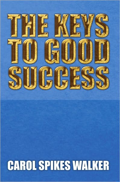 The Keys to Good Success