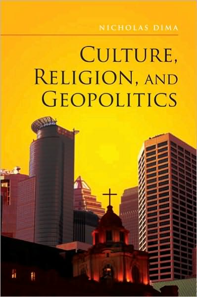 Culture, Religion, and Geopolitics