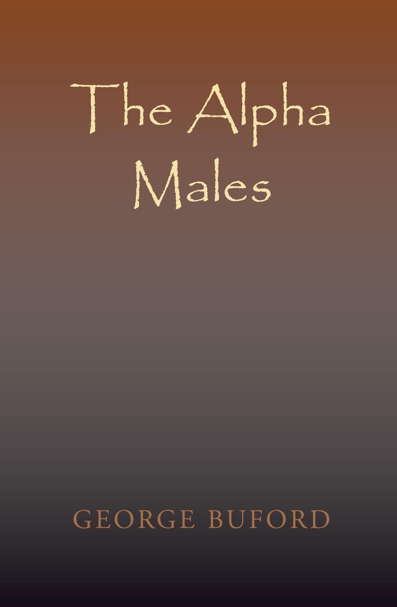 The Alpha Males