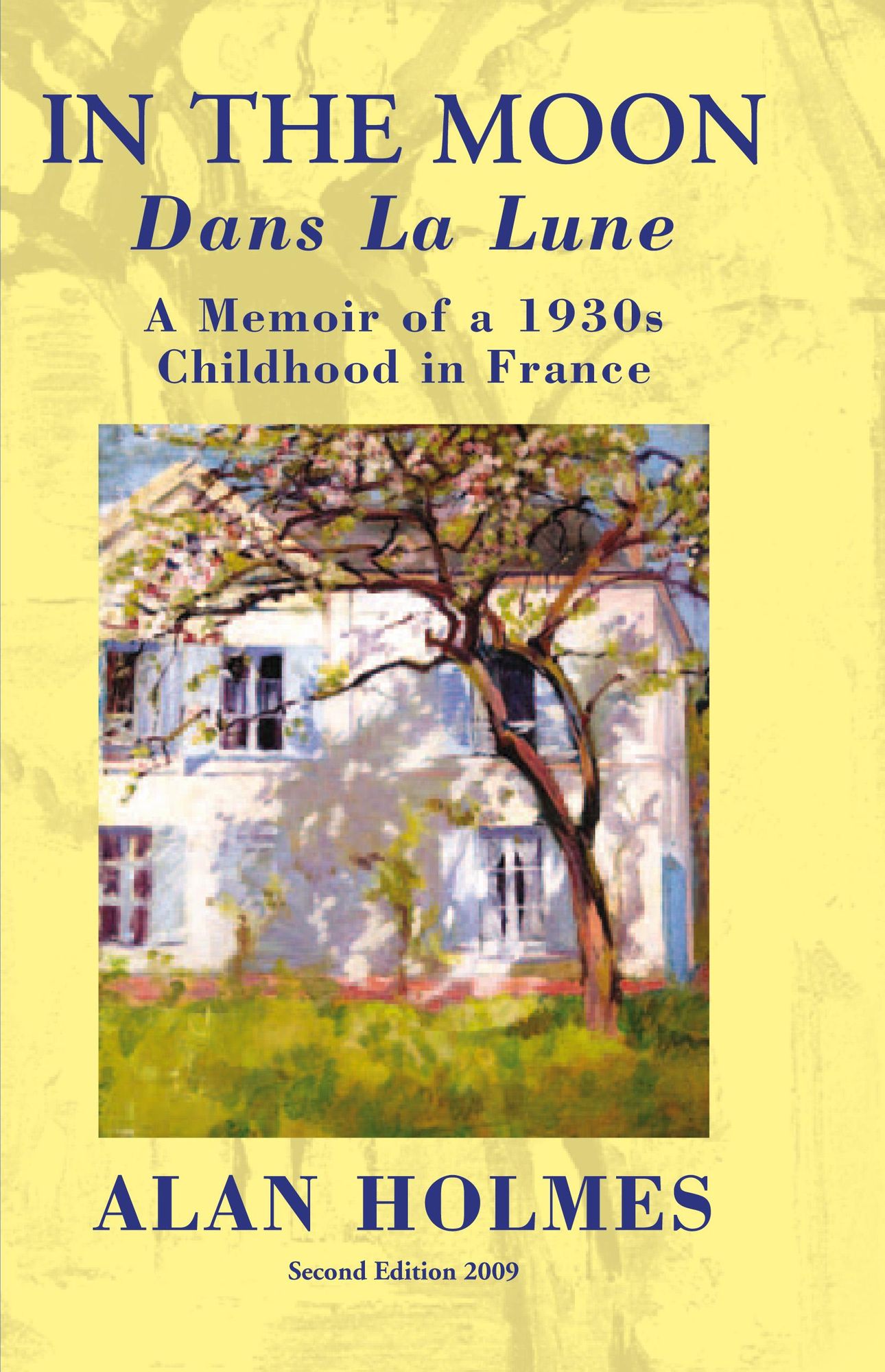 In the Moon: A Memoir of a 1930s Childhood in France