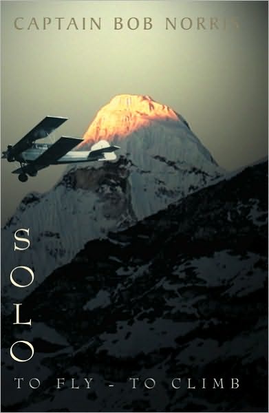 Solo: To Fly-To Climb