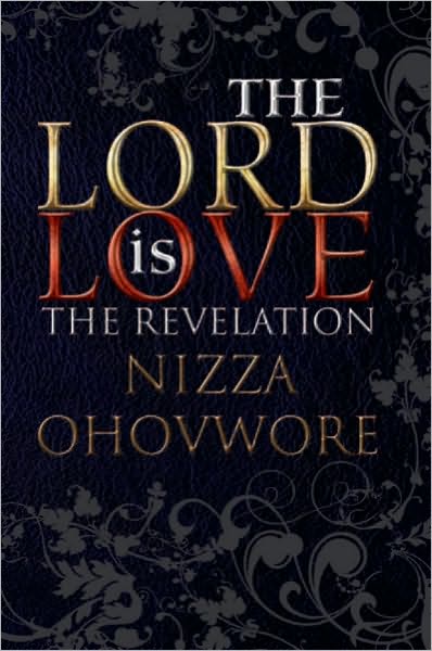 The Lord is Love: The Revelation