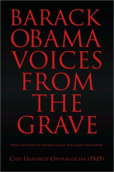 BARACK OBAMA: VOICES FROM THE GRAVE