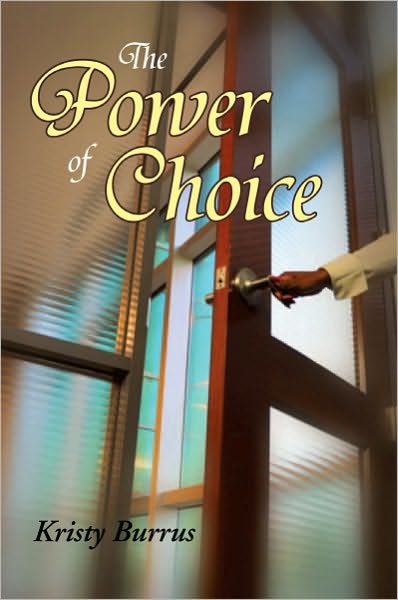 The Power Of Choice