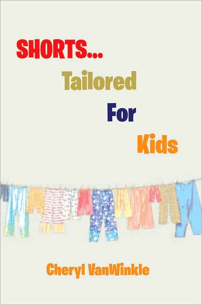 SHORTS...Tailored For Kids