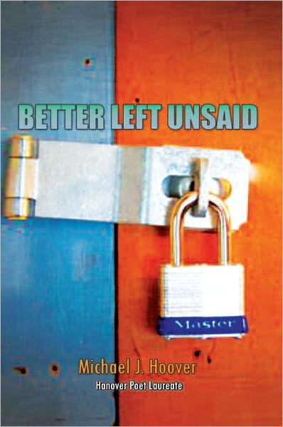 BETTER LEFT UNSAID