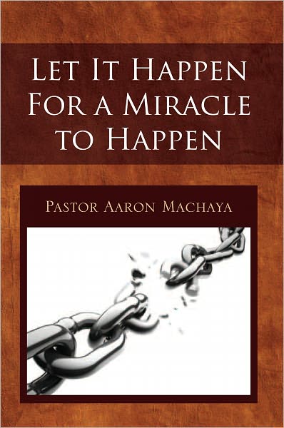 Let It Happen For a Miracle to Happen
