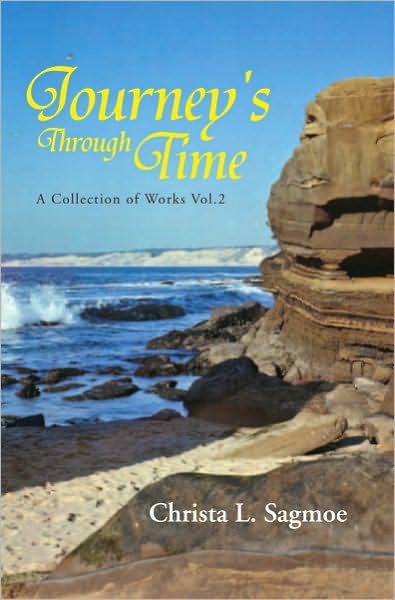 Journey's Through Time: A Collection of Works Vol.2