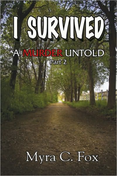 I Survived: A Murder Untold Part 2