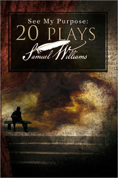 See My Purpose: 20 Plays