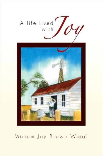 A Life Lived With Joy