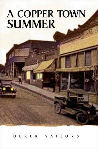 A Copper Town Summer