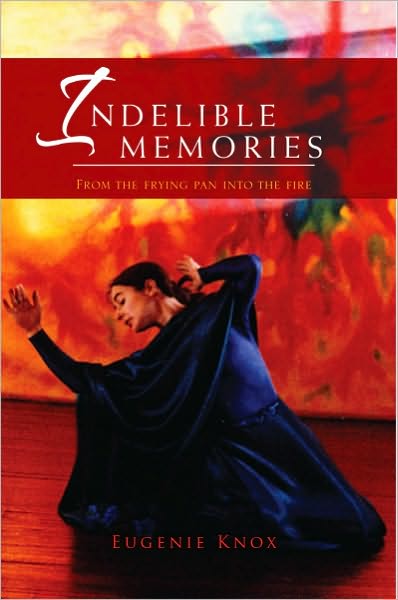 Indelible Memories: From the frying pan into the fire