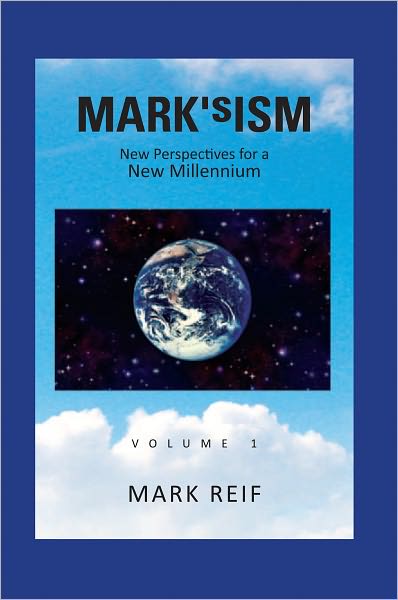 MARK'sISM: New Perspectives for a New Millennium