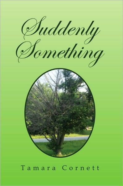 Suddenly Something
