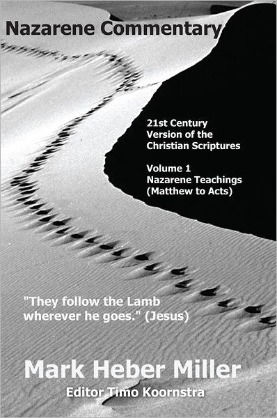 Nazarene Commentary: Volume 1 - Nazarene Teachings