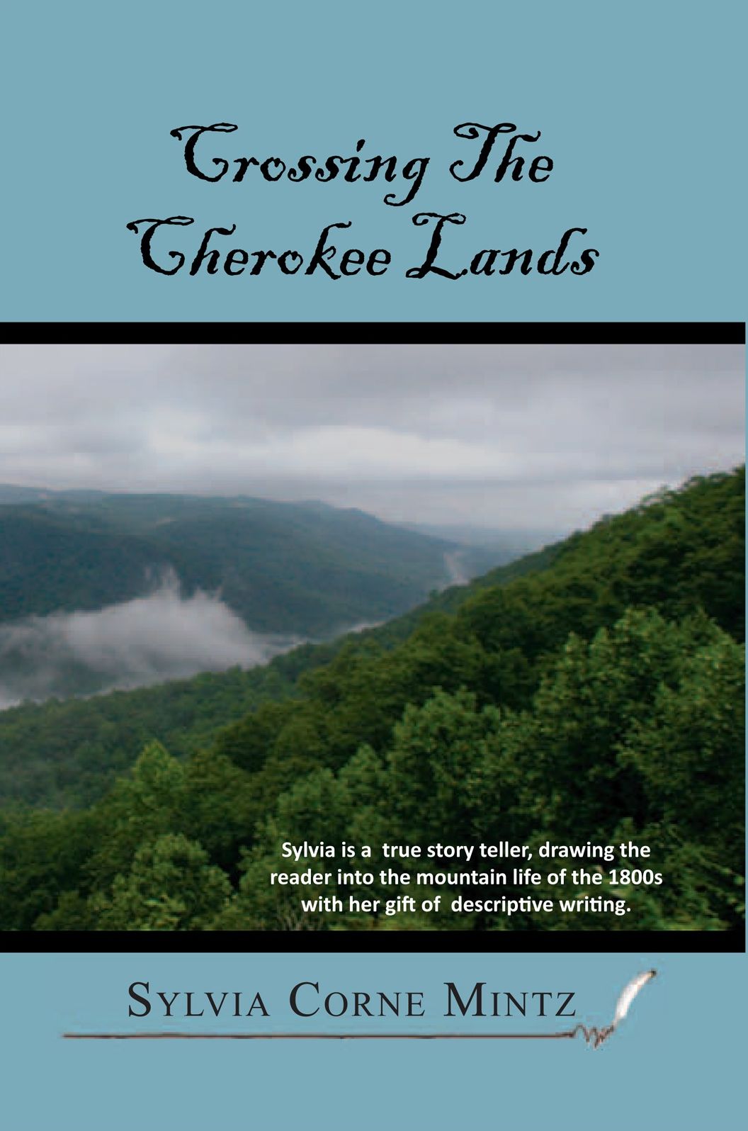 Crossing The Cherokee Land