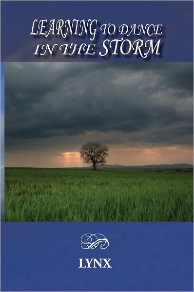 LEARNING TO DANCE IN THE STORM