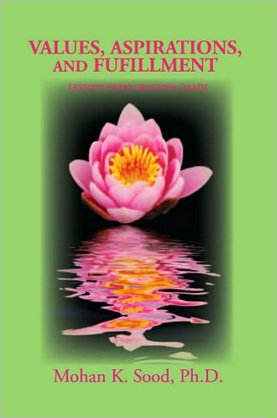VALUES, ASPIRATIONS, AND FULFILLMENT: LESSONS FROM GRANDMA DAADI