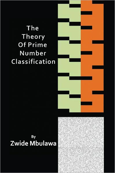 The Theory of Prime Number Classification