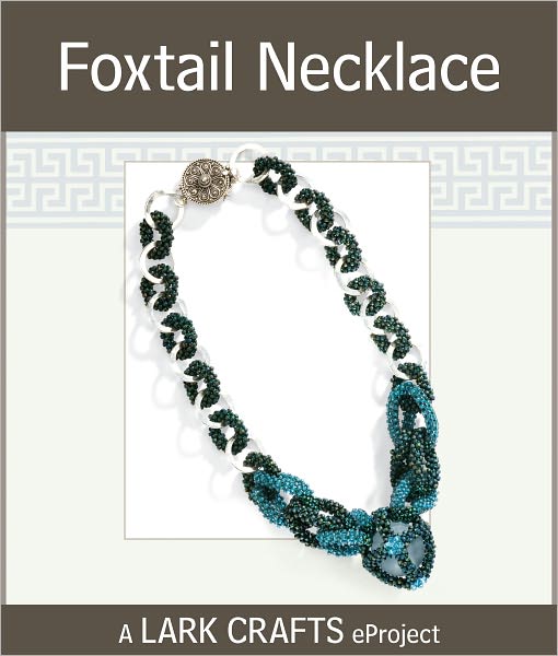 Foxtail Necklace eProject