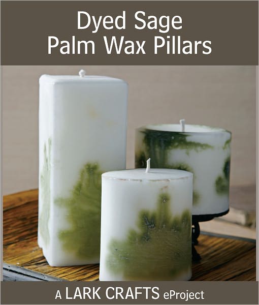 Dyed Sage Palm Wax Pillars eProject