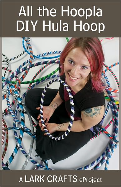 All the Hoopla DIY Hula Hoop eProject