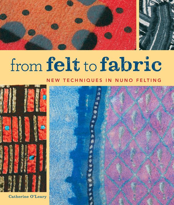From Felt to Fabric