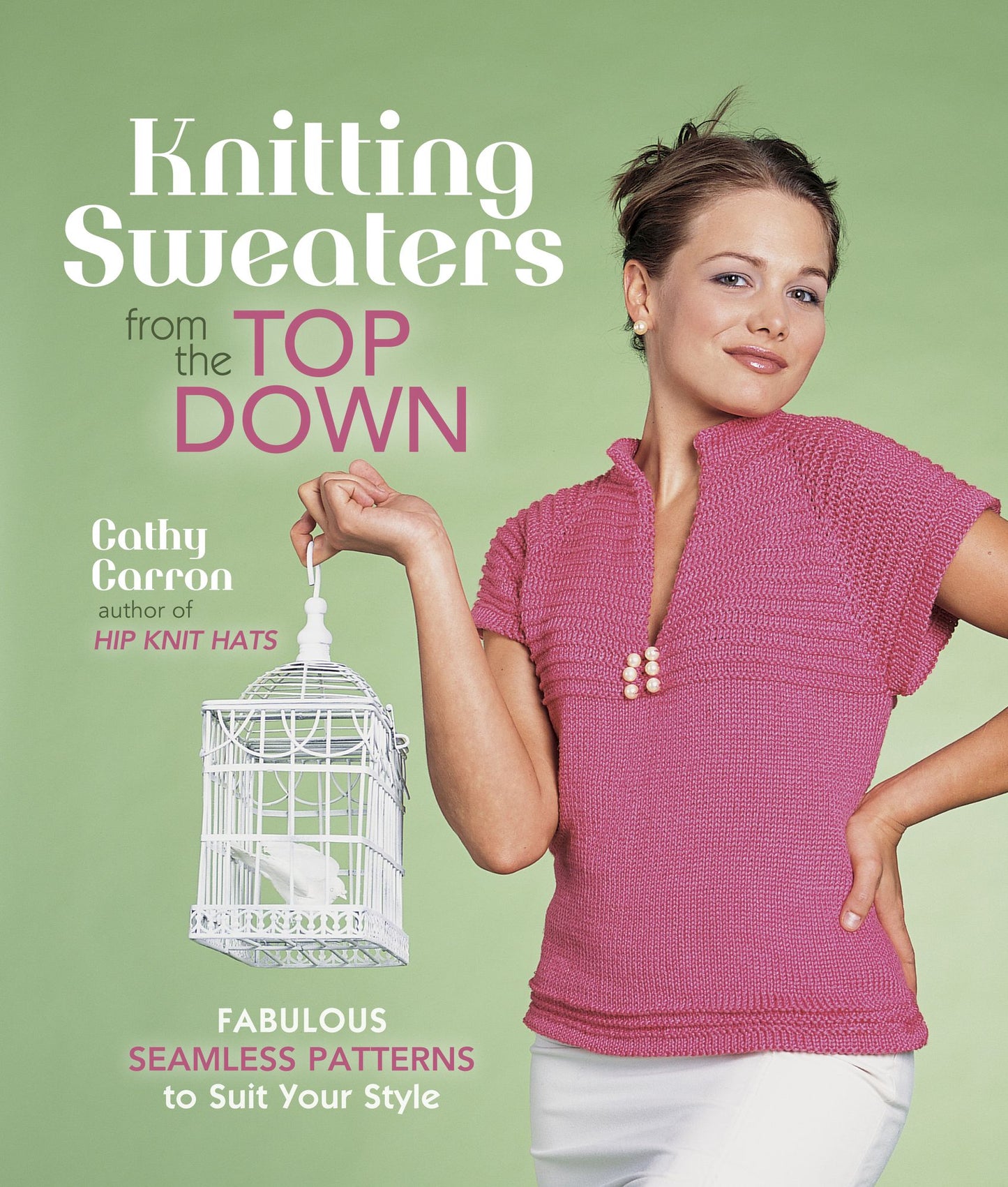 Knitting Sweaters from the Top Down: Fabulous Seamless Patterns to Suit Your Style (PagePerfect NOOK Book)