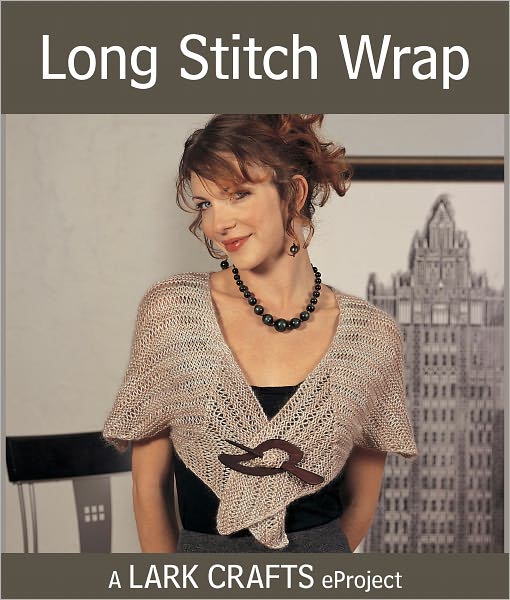 Long Stitch Wrap eProject