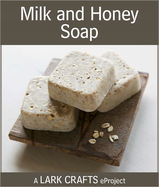 Milk and Honey Soap eProject