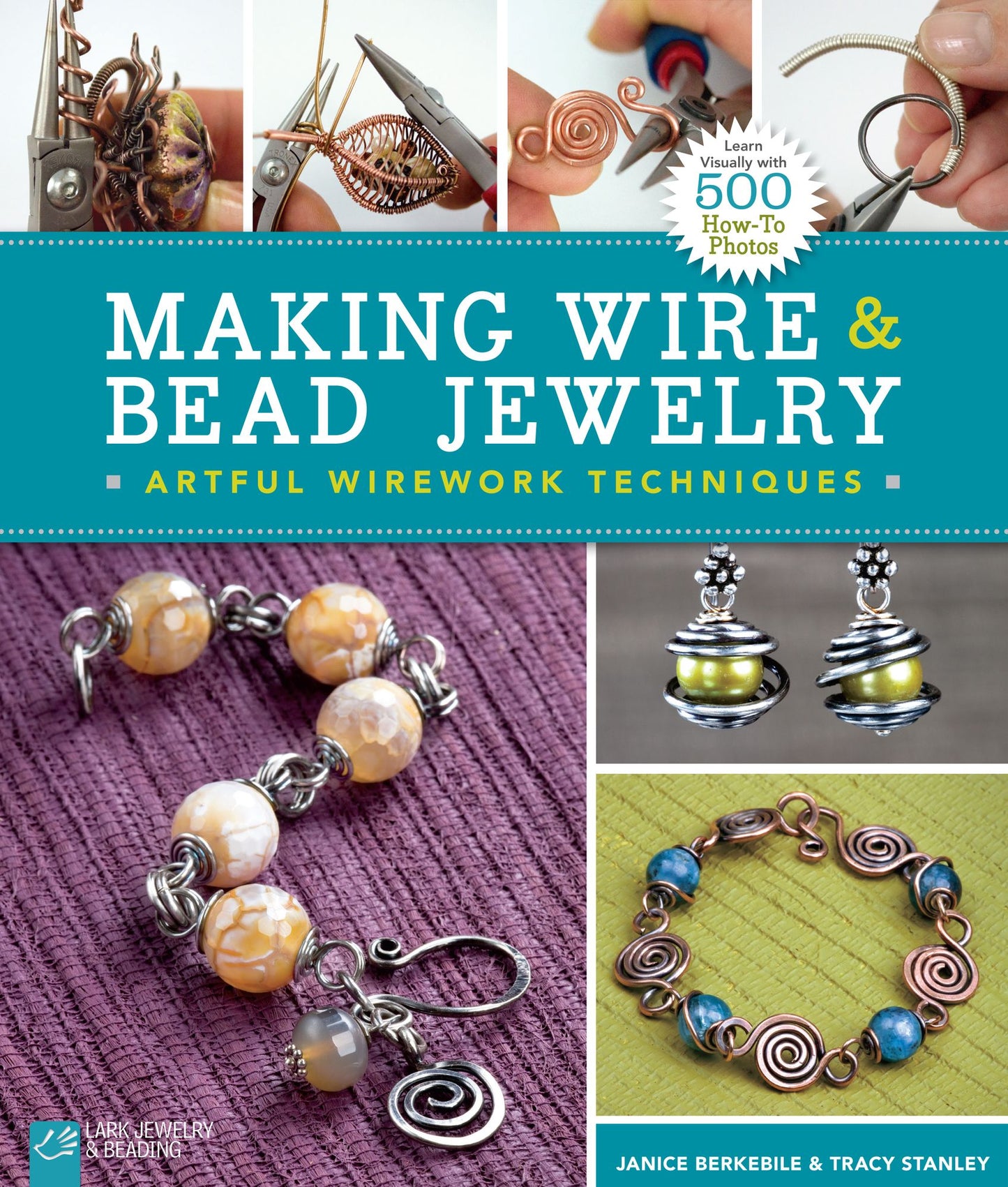 Making Wire & Bead Jewelry: Artful Wirework Techniques (PagePerfect NOOK Book)