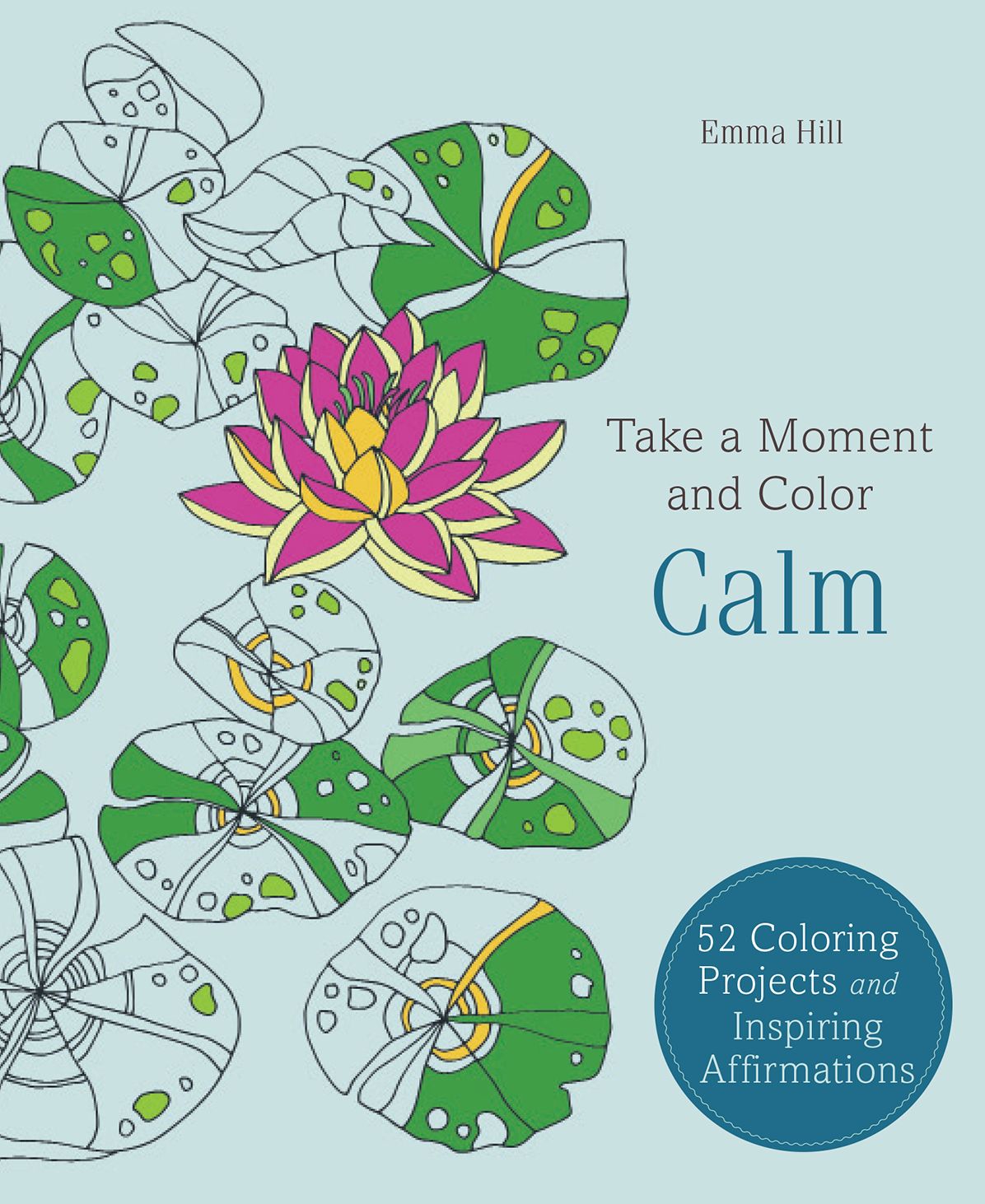 Take a Moment and Color Calm