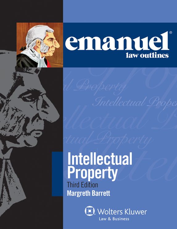 Emanuel Law Outlines for Intellectual Property