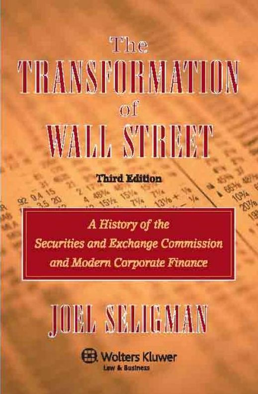 The Transformation of Wall Street, Third Edition