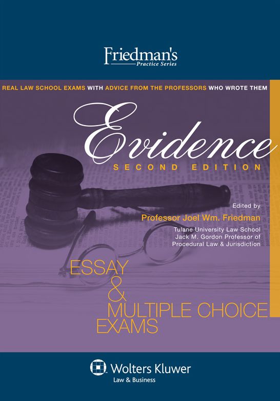 Friedman's Evidence, Second Edition