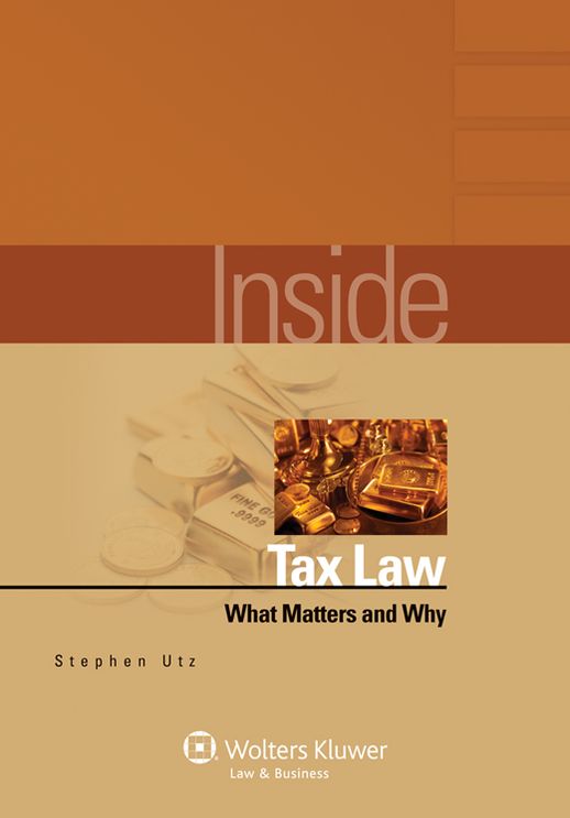 Inside Tax Law: What Matters and Why