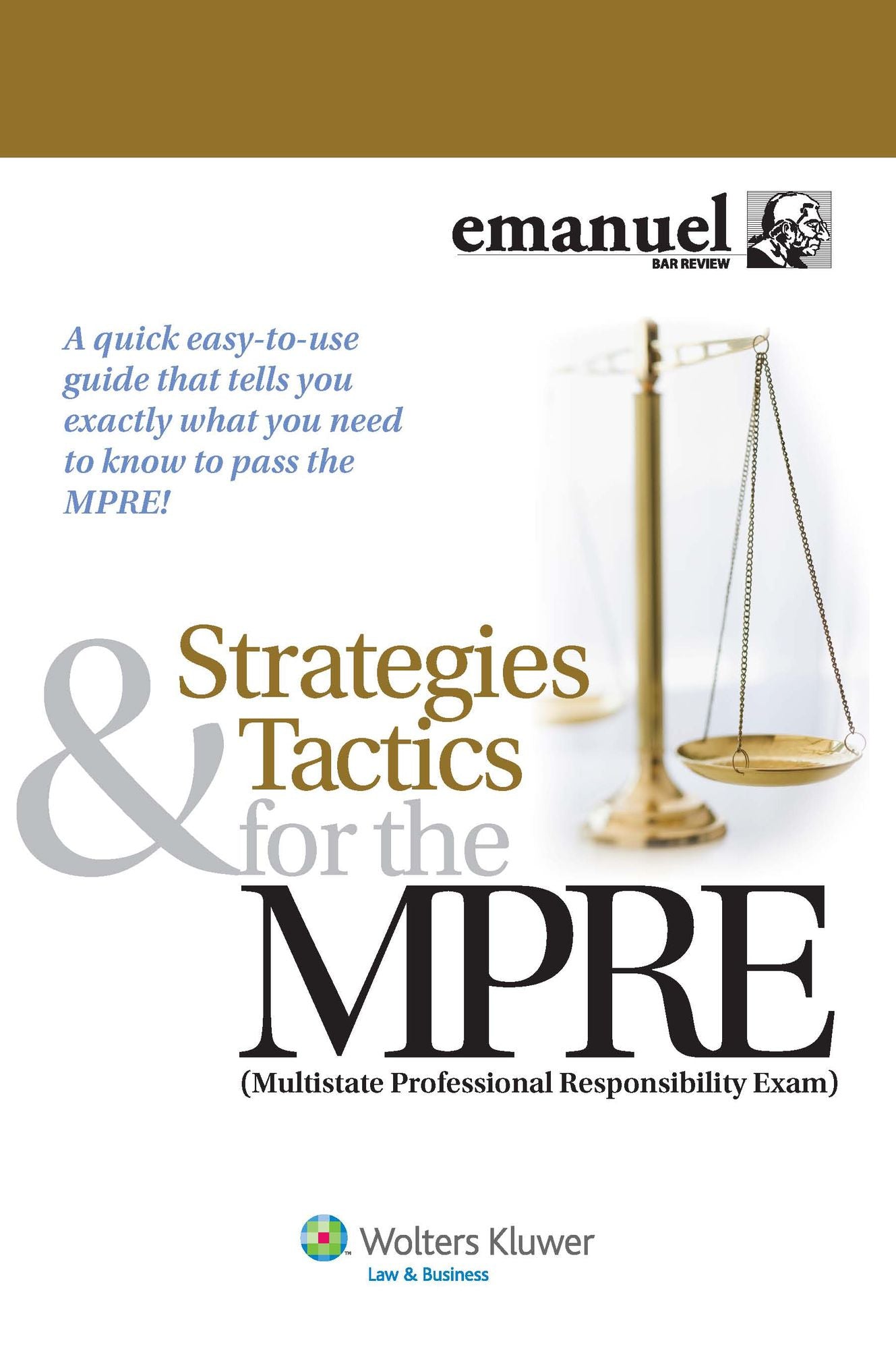 Strategies and Tactics for the MPRE, Fourth Edition
